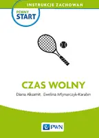 Okładka: Pewny start. Instrukcje zachowań Czas wolny