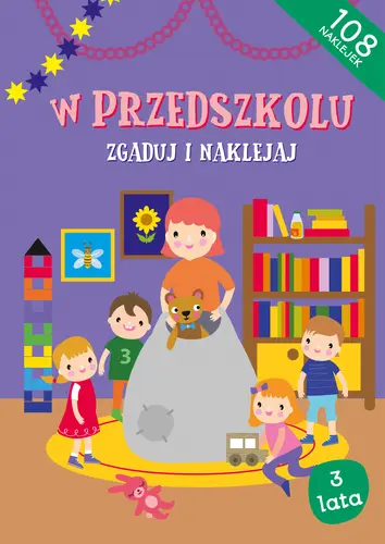 Okładka: W przedszkolu Zgaduj i naklejaj