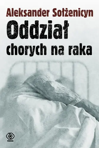 Okładka: Oddział chorych na raka