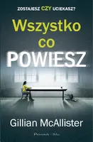 Okładka: Wszystko co powiesz
