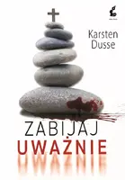 Okładka: Zabijaj uważnie