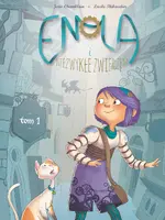 Okładka: Enola i niezwykłe zwierzęta. Tom 1