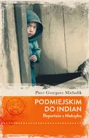 Okładka: Podmiejskim do Indian