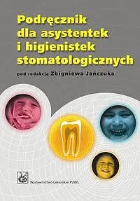Okładka: Podręcznik dla asystentek i higienistek stomatologicznych