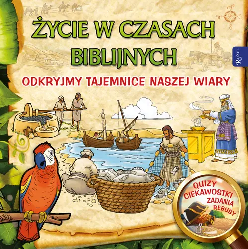 Okładka: Życie w czasach biblijnych, Odkryjmy tajemnice naszej wiary