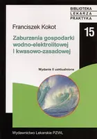 Okładka: Zaburzenia gospodarki wodno - elektrolitowej i kwasowo - zasadowej