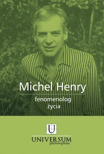 Okładka: Michel Henry fenomenolog życia