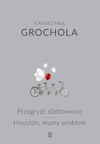 Okładka: Przegryźć dżdżownicę, Houston, mamy problem