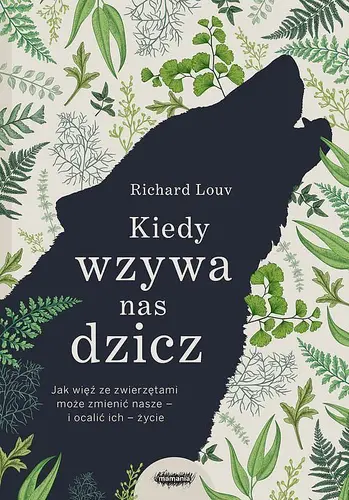 Okładka: Kiedy wzywa nas dzicz
