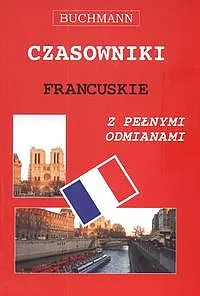Okładka: Czasowniki francuskie z pełnymi odmianami
