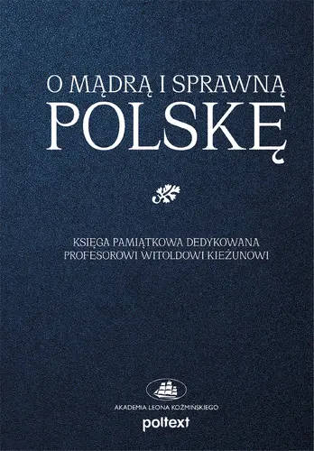 Okładka: O mądrą i sprawną Polskę