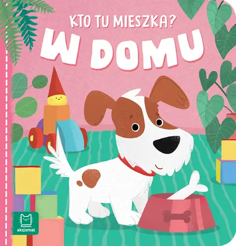 Okładka: Kto tu mieszka? W domu