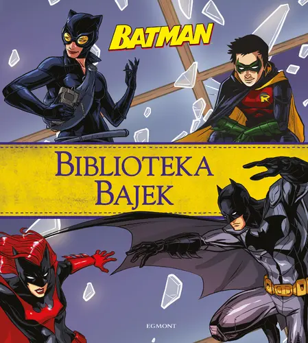 Okładka: Batman. Biblioteka Bajek