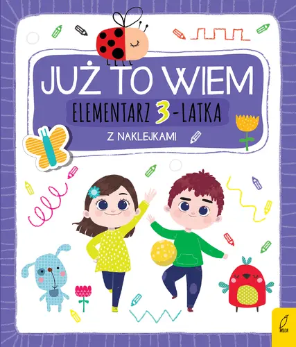 Okładka: Już to wiem. Elementarz 3-latka z naklejkami