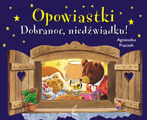 Okładka: Dobranoc, niedźwiadku! Opowiastki