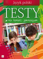 Okładka: Testy na koniec gimnazjum- Język polski