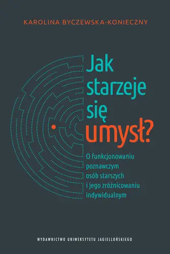 Okładka: Jak starzeje się umysł?