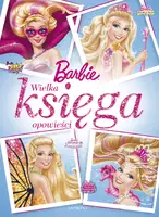 Okładka: Barbie. Wielka Księga Opowieści