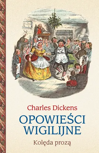 Okładka: Opowieści wigilijne. Kolęda prozą