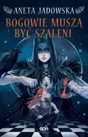 Okładka: Bogowie muszą być szaleni (Wydanie II)