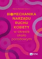 Okładka: Biomechanika narządu ruchu kobiety w okresie okołoporodowym.