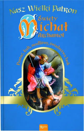 Okładka: Święty Michał Archanioł - Nasz wielki patron