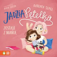 Okładka: Jadzia Pętelka zostaje z nianią