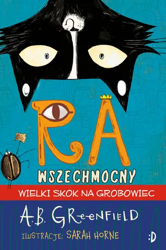Okładka: Ra Wszechmocny. Wielki skok na grobowiec