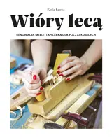 Okładka: Wióry lecą. Renowacja mebli i tapicerka dla początkujących