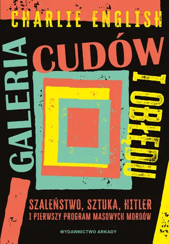 Okładka: Galeria cudów i obłędu
