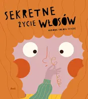 Okładka: Sekretne życie włosów