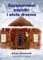 Okładka: Zaczarowane paputki i złote drzewo
