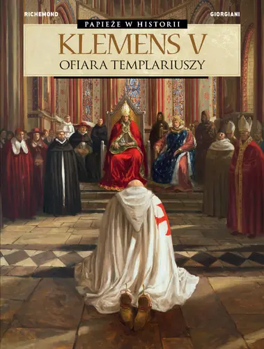 Okładka: Klemens V. Ofiara templariuszy
