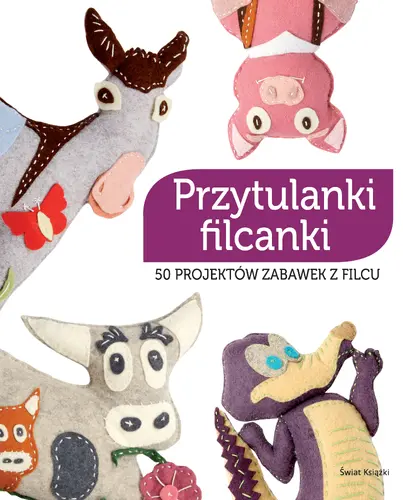 Okładka: Przytulanki filcanki
