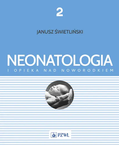 Okładka: Neonatologia i opieka nad noworodkiem. Tom 2