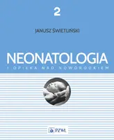 Okładka: Neonatologia i opieka nad noworodkiem. Tom 2