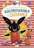 Okładka: Bing. Moja pierwsza książeczka. Kolorowanka i zadanka