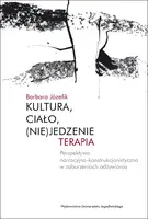 Okładka: Kultura, ciało, (nie)jedzenie. Terapia