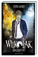 Okładka: Wilkołak 1. Dlaczego ja?