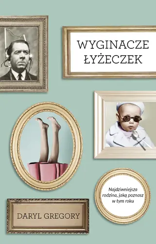 Okładka: Wyginacze łyżeczek
