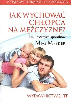 Okładka: Jak wychować chłopca na mężczyznę