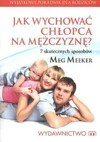 Okładka: Jak wychować chłopca na mężczyznę