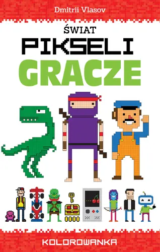 Okładka: Świat pikseli. Gracze