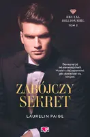 Okładka: Zabójczy sekret. Brutal Billionaire