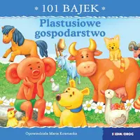 Okładka: Plastusiowe gospodarstwo. 101 bajek