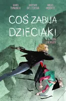 Okładka: Coś zabija dzieciaki T.9
