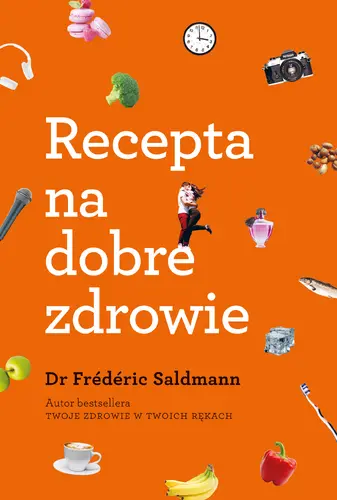 Okładka: Recepta na dobre zdrowie