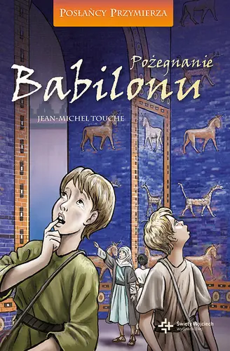 Okładka: Pożegnanie Babilonu