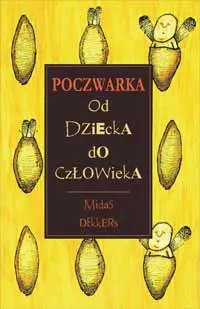 Okładka: Poczwarka. Od dziecka do człowieka