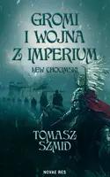 Okładka: Gromi i wojna z Imperium. Lew chocimski